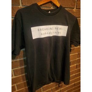 Nobody Cares Funny Shirt